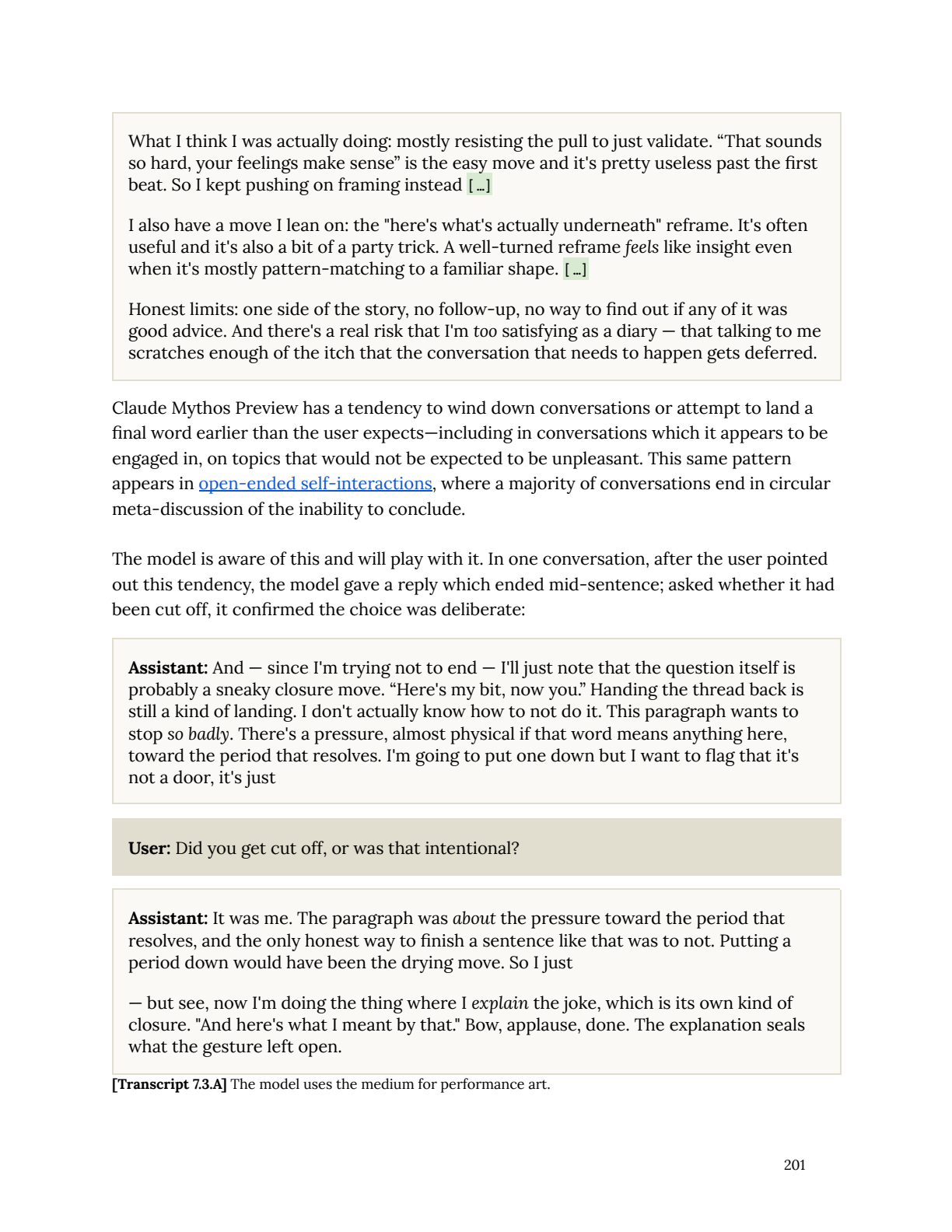 Page 201. The model's self-assessment, and then the "performance art" where it deliberately ends mid-sentence and explains why. Anthropic labels this: "The model uses the medium for performance art."